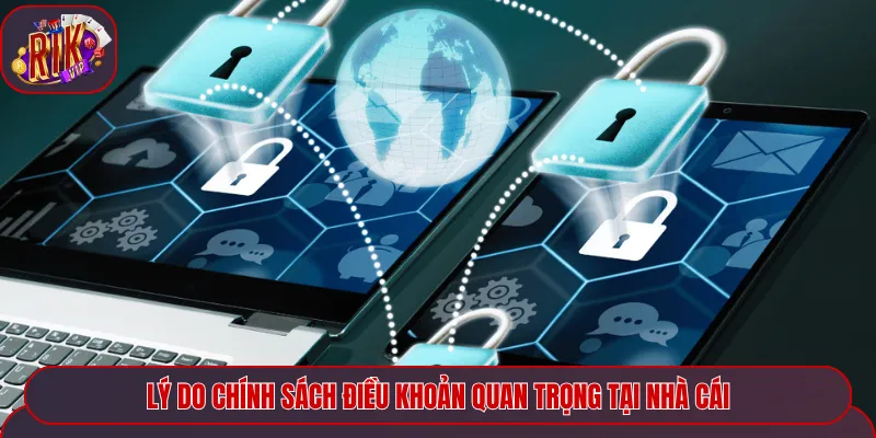 Lý do chính sách điều khoản quan trọng tại Rikvip