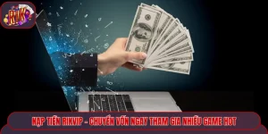 Nạp Tiền Rikvip